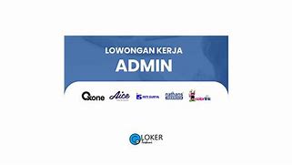 Loker Admin Palembang 2022 Agustus Terbaru